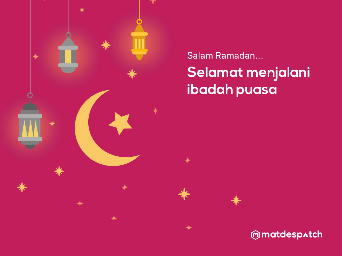 Salam Ramadan and Selamat Berpuasa!